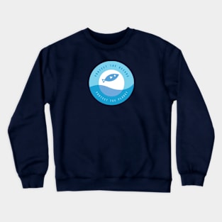 Protect the Oceans Crewneck Sweatshirt